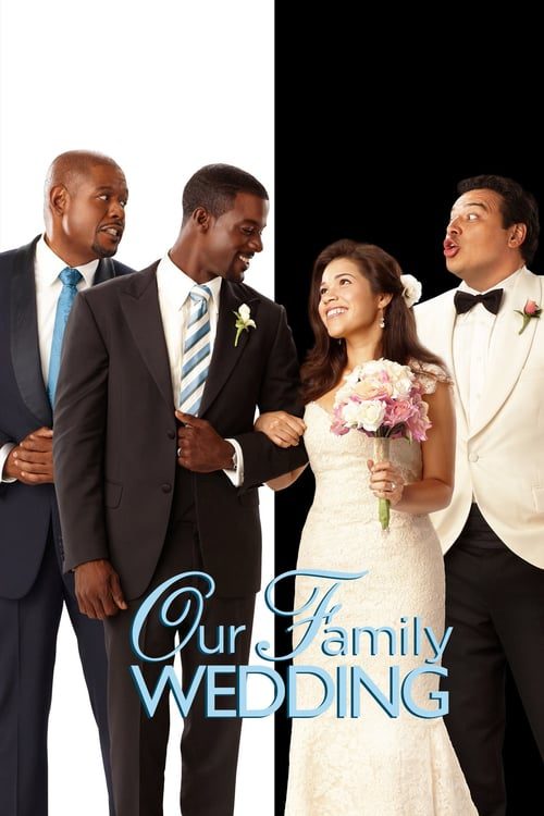Our Family Wedding (2010) วิวาห์วุ่น...คุณพ่อขวางลำ