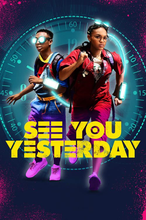 See You Yesterday (2019) ย้อนเวลายื้อชีวิต