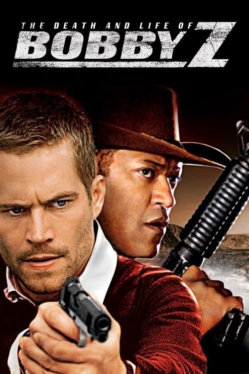 The Death and Life of Bobby Z (2007) เกมส์ล่าคนเดนตาย