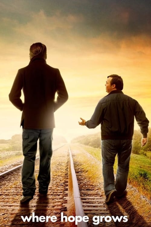 Where Hope Grows (2014) พลังแห่งมิตรภาพ