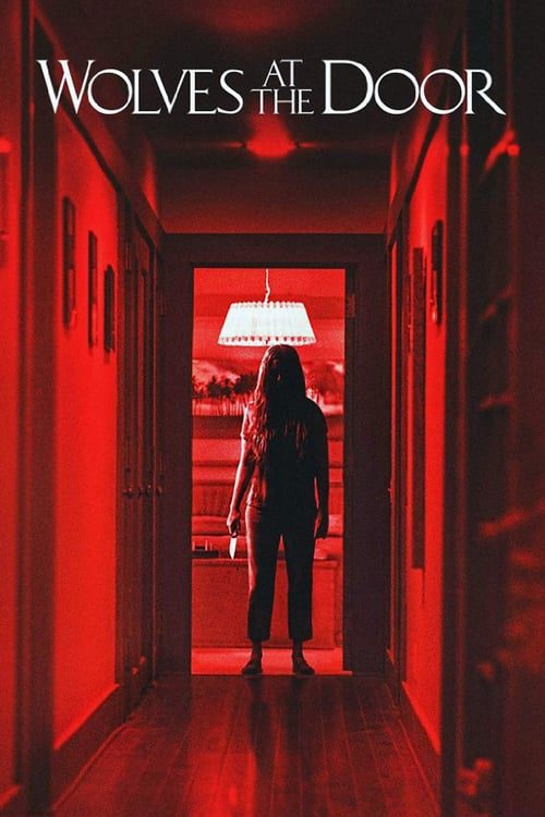 Wolves at the Door (2016) เคาะประตูฆ่า