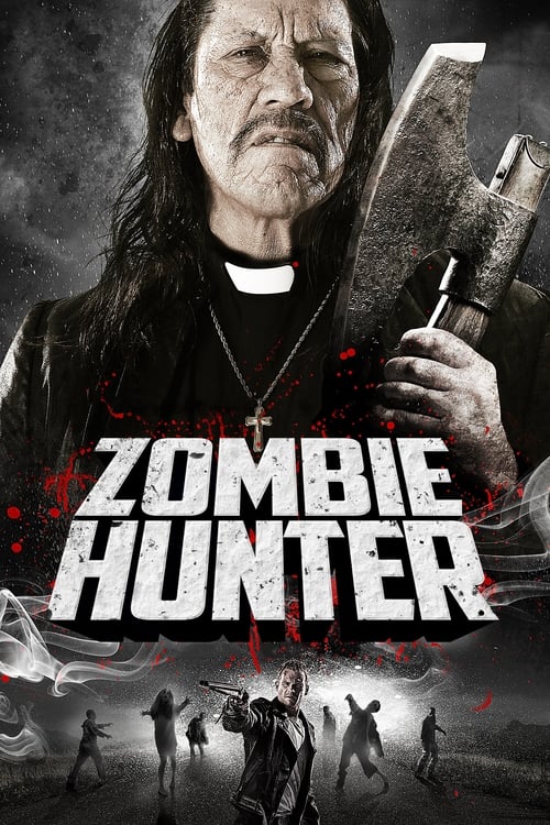 Zombie Hunter (2013) คนโฉด โค่นซอมบี้