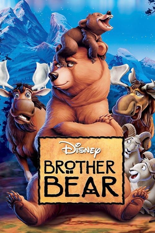 Brother Bear (2003) มหัศจรรย์หมีผู้ยิ่งใหญ่