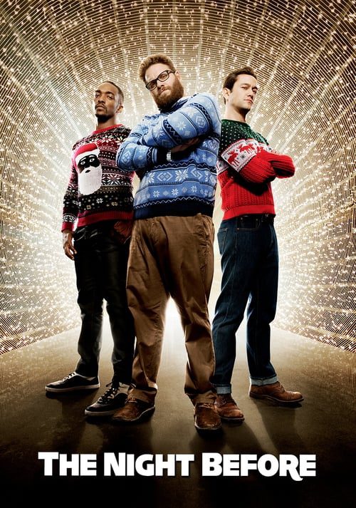 The Night Before (2015) แก๊งเพี้ยนเกรียนข้ามคืน