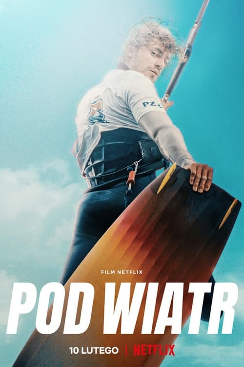 [NETFLIX] Into the Wind (2022) สู่สายลมแห่งรัก