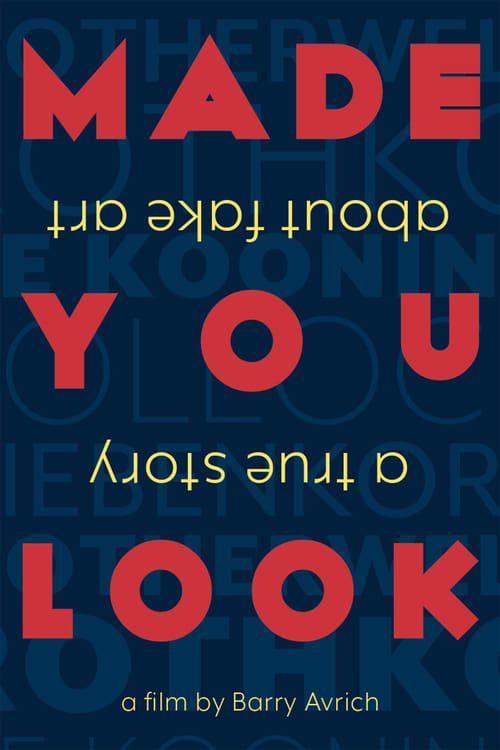 Made You Look: A True Story About Fake Art (2020) ศิลป์สร้าง งานปลอม