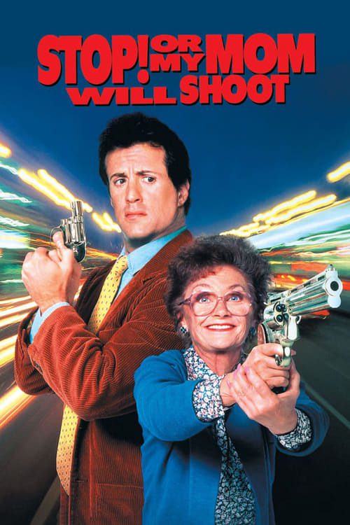 Stop! Or My Mom Will Shoot (1992) หยุด ไม่หยุดแม่ยิงนะ