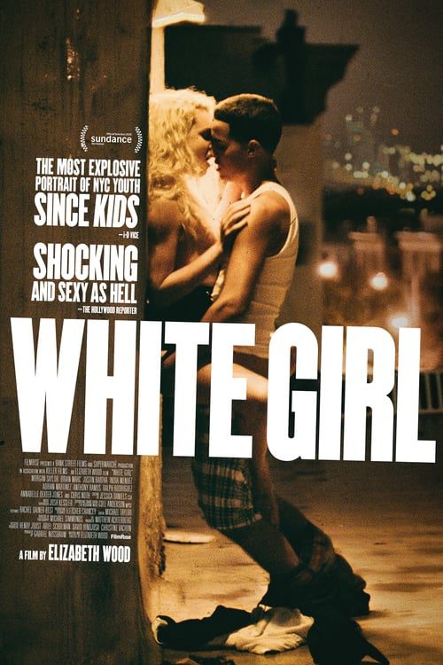 White Girl (2016) ไวท์ เกิร์ล สาวผมบลอนด์ กับปาร์ตี้สุดขั้ว