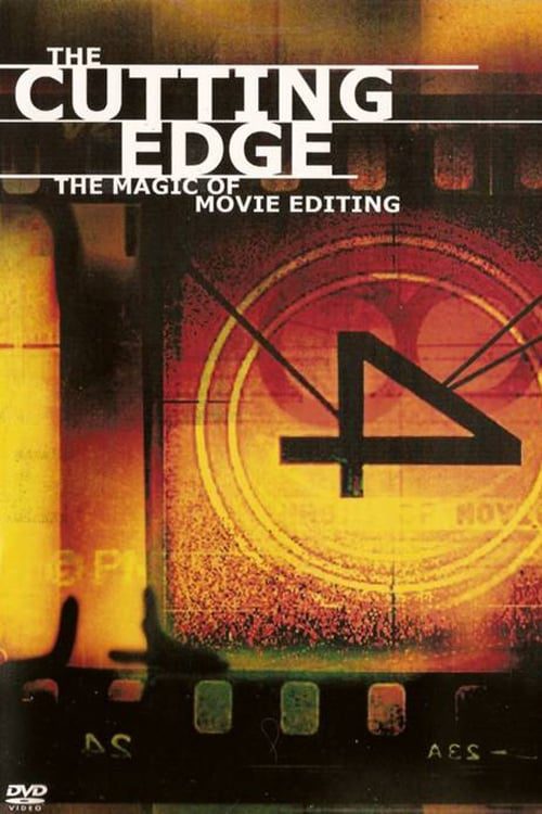 The Cutting Edge The Magic Of Movie Editing (2004)