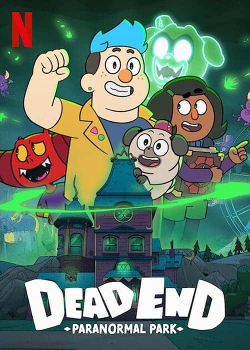 Dead End Paranormal Park (2022) เดด เอนด์ สวนสนุกสุดหลอน