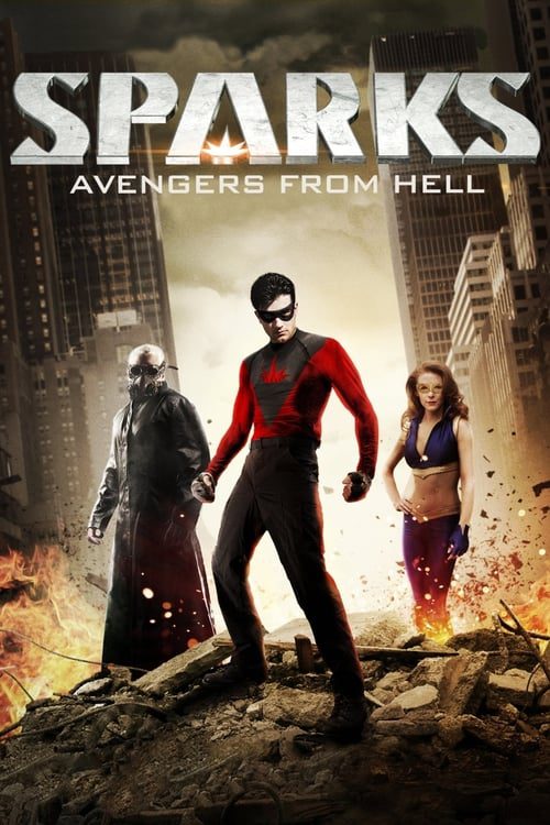 Sparks (2013) โคตรเกรียนเมืองคนบาป