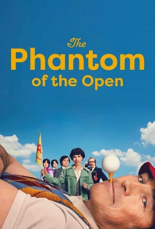 The Phantom of the Open (2021)