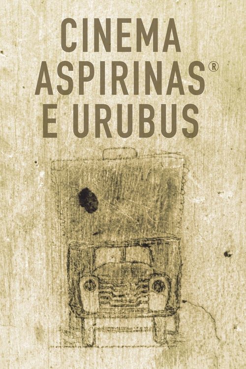 Cinema Aspirins and Vultures (2005)