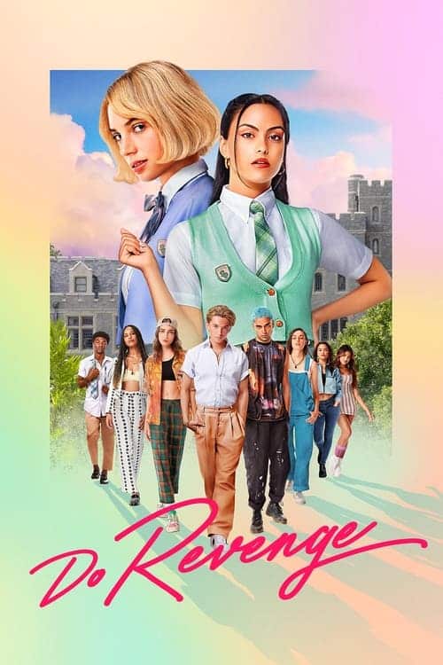 Do Revenge (2022) แค้นนัก สลับกันแก้
