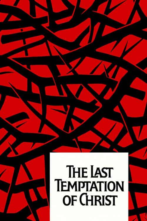 The Last Temptation of Christ (1988) เดอะ ลาสท์ เทมพ์เทชั่น ออฟ ไครสท์