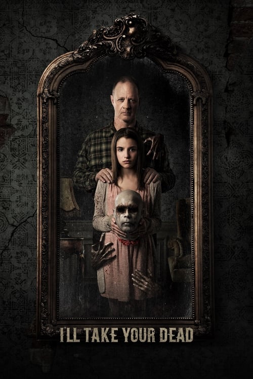 I ll Take Your Dead (2018)