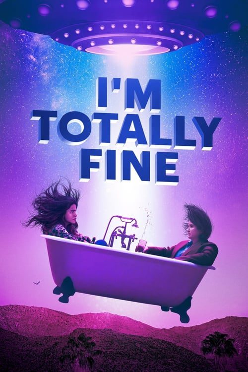 Im Totally Fine (2022)