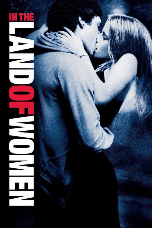 In the Land of Women (2007) อยากจะรักอีกครั้งในอ้อมกอดเธอ