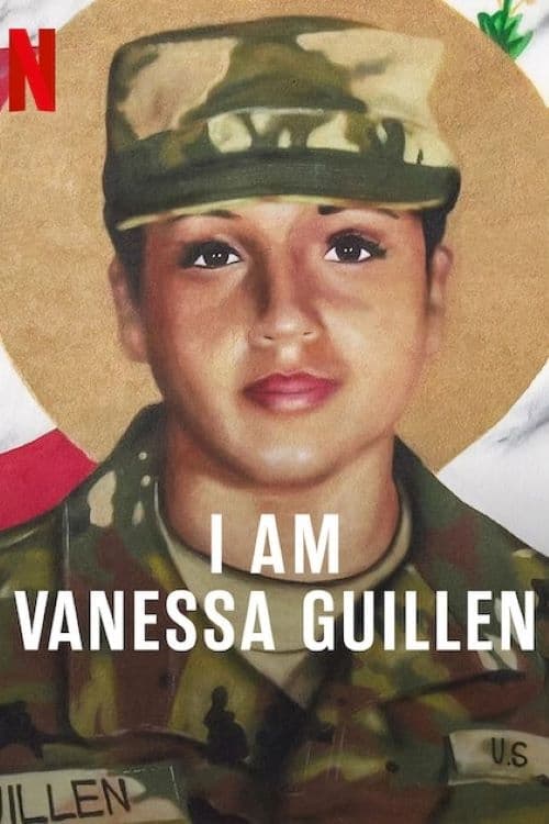 I Am Vanessa Guillen (2022) ฉันชื่อวาเนสซ่า กีเยน