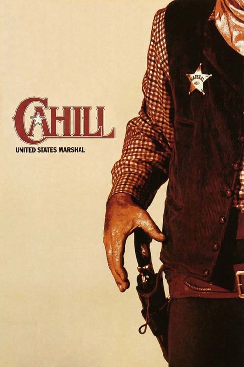 Cahill U.S. Marshal (1973) ยอดคนนายอำเภอ