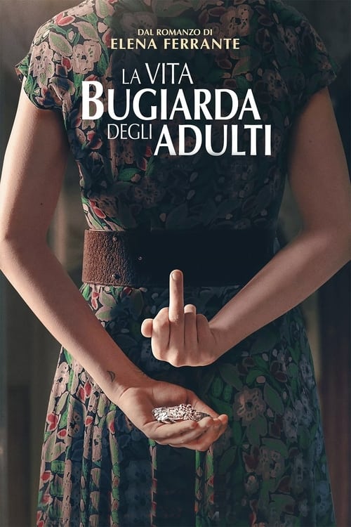 The Lying Life of Adults (2023) ชีวิตโกหกของผู้ใหญ่
