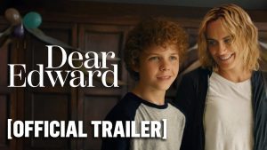 Dear Edward (2023) EP.1-10 (จบ) - ดูหนังออนไลน์