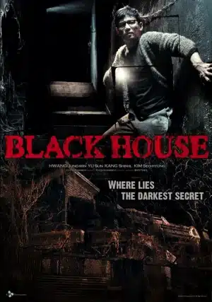 BLACK HOUSE (2007) ปริศนาบ้านลึกลับ