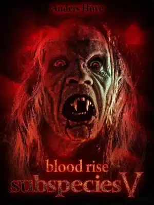 Subspecies V Bloodrise (2023)