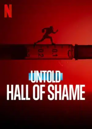 Untold Hall of Shame (2023) หอแห่งความอัปยศ