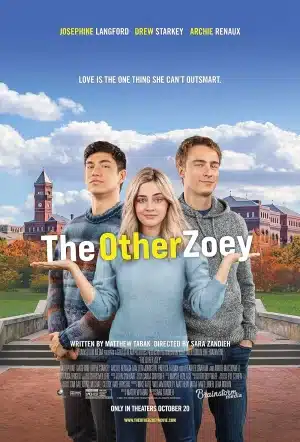 The Other Zoey (2023) โซอี้ที่รัก