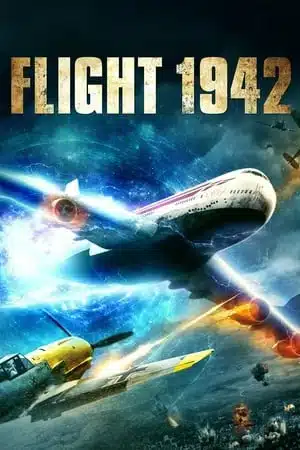 Flight World War II (2015) เที่ยวบินฝูงสงคราม
