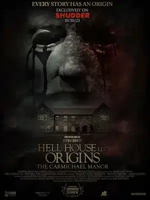 Hell House LLC Origins The Carmichael Manor (2023) เฮลเฮ้าส์ แอลแอลซี ออริจิ้น คฤหาสน์คาร์ไมเคิล