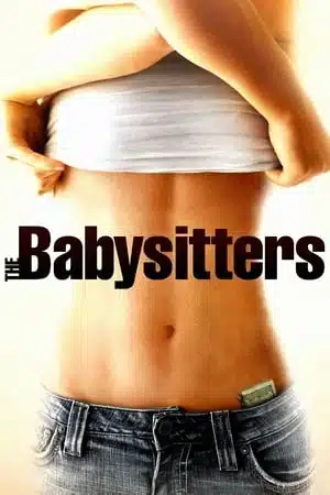 The Babysitters (2007) พี่เลี้ยงแสนร้อน