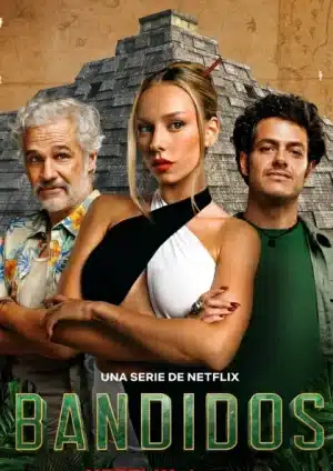 Bandidos (2024) คนล่าสมบัติ