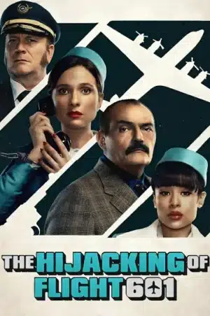 The Hijacking of Flight 601 (2024)
