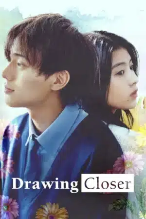 Drawing Closer (2024) วาดรัก... จนกว่าจะหมดเวลา