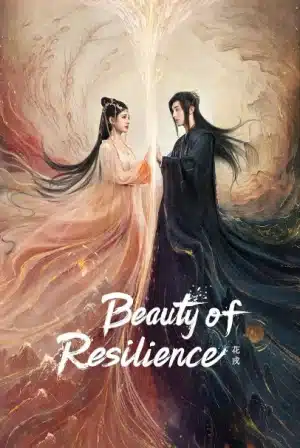 Beauty of Resilience (2023) ตำนานเลือดฟินิกซ์