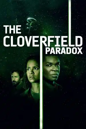 The Cloverfield Paradox (2018) เดอะ โคลเวอร์ฟิลด์