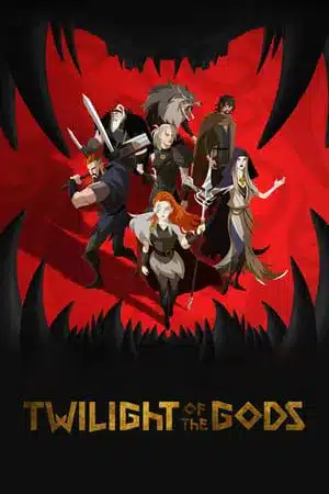 Twilight of the Gods (2024) ปัจฉิมบทแห่งทวยเทพ
