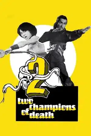 Two Champions Of Shaolin (1980) จอมโหดเส้าหลินถล่มบู๊ตึง