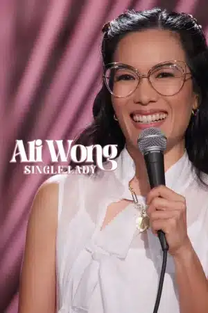 Ali Wong Single Lady (2024) อาลี วอง สาวโสด