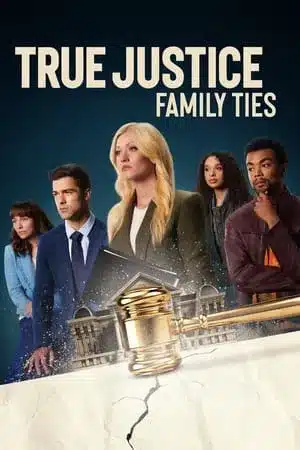 True Justice Family Ties (2024)