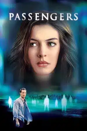 Passengers (2008) แพสเซนเจอร์ส สัมผัสเฉียดนรก