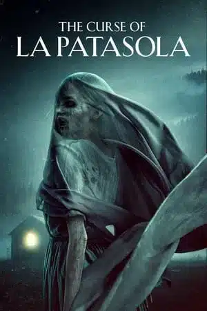 The Curse of La Patasola (2022) คำสาปแห่งลาปาตาโซลา