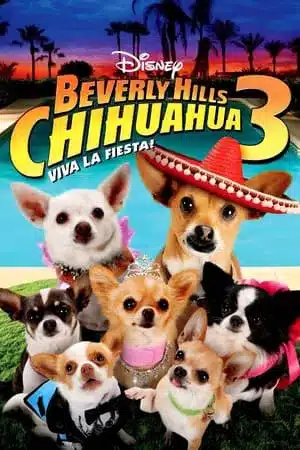 Beverly Hills Chihuahua 3 Viva La Fiesta (2012) คุณหมาไฮโซ โกบ้านนอก ภาค 3