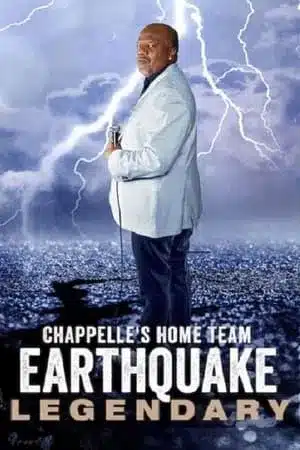 Chappelle s Home Team Earthquake Legendary (2022) ทีมชาพเพลล์ เอิร์ธเควก เจ้าตำนาน