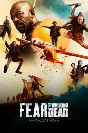 Fear the Walking Dead Season 5 (2019) ปฐมบทผีไม่ยอมตาย ซีซั่น 5