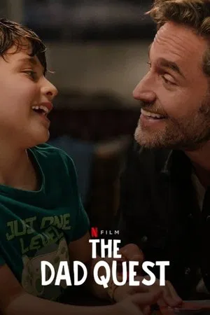 The Dad Quest (2025) ภารกิจคุณพ่อ