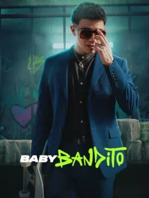 Baby Bandito (2024) ปล้นสะท้านชิลี