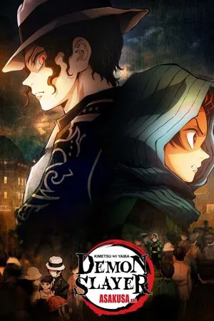 Demon Slayer Kimetsu No Yaiba Asakusa Arc (2021) ดาบพิฆาตอสูร ภาค ย่านเริงรม